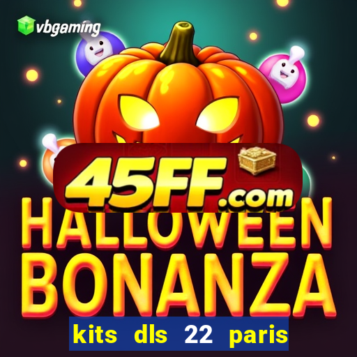 kits dls 22 paris saint germain